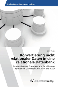 Konvertierung nicht relationaler Daten in eine relationale Datenbank