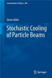 Stochastic Cooling of Particle Beams