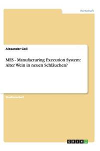 MES - Manufacturing Execution System