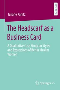 The Headscarf as a Business Card