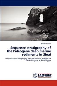 Sequence stratigraphy of the Paleogene deep marine sediments in Sinai