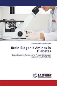 Brain Biogenic Amines in Diabetes