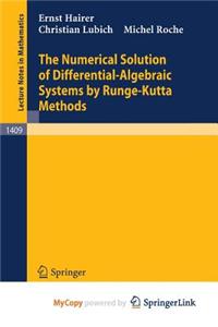 The Numerical Solution of Differential-Algebraic Systems by Runge-Kutta Methods