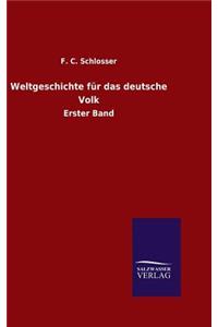 Weltgeschichte für das deutsche Volk