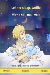 Lekker Slaap, Wolfie - Mirno SPI, Mali Volk. Tweetalige Kinderboek (Afrikaans - Sloweens)