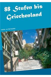 88 Stufen bis Griechenland