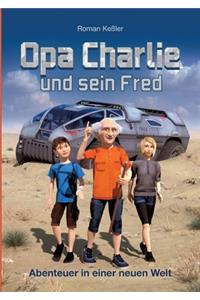 Opa Charlie und sein Fred