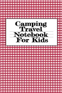 Camping Travel Notebook For Kids