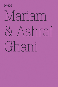 Mariam & Ashraf Ghani: Afghanistan: A Lexicon