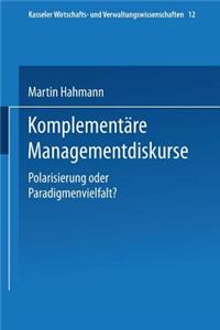 Komplementäre Managementdiskurse