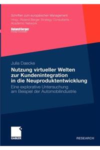 Nutzung Virtueller Welten Zur Kundenintegration in Die Neuproduktentwicklung