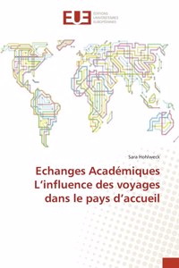 Echanges Académiques L'influence des voyages dans le pays d'accueil