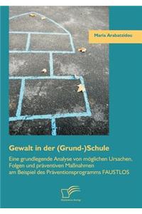 Gewalt in der (Grund-)Schule