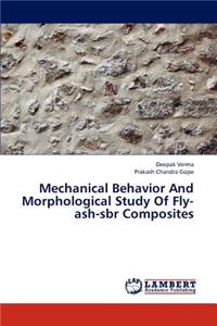 Mechanical Behavior And Morphological Study Of Fly-ash-sbr Composites