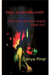 Sanya - aus der Hölle zurück