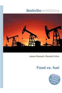 Food vs. Fuel