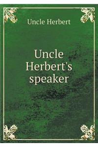 Uncle Herbert's Speaker