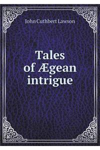 Tales of Ægean Intrigue