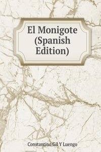 El Monigote (Spanish Edition)