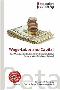 Wage-Labor and Capital
