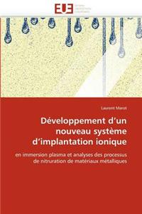 Développement d''un Nouveau Système d''implantation Ionique