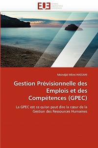 Gestion Pr?visionnelle Des Emplois Et Des Comp?tences (Gpec)