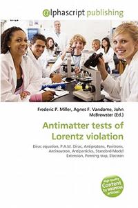 Antimatter Tests of Lorentz Violation