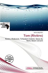 Tom (Rivi Re)