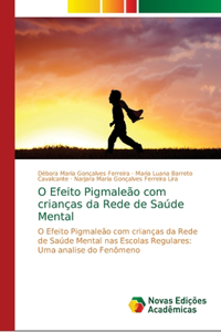 O Efeito Pigmaleão com crianças da Rede de Saúde Mental
