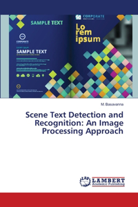 Scene Text Detection and Recognition