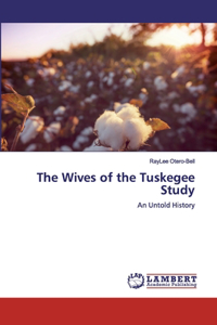 Wives of the Tuskegee Study