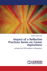 Impact of a Reflective Practices Series on Career Aspirations