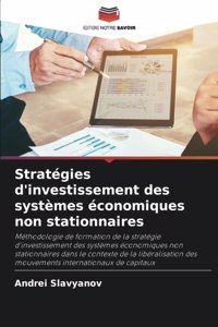 Stratégies d'investissement des systèmes économiques non stationnaires