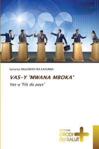 Vas-Y 'Mwana Mboka'