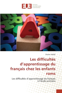 Les difficultés d'apprentissage du français chez les enfants roms