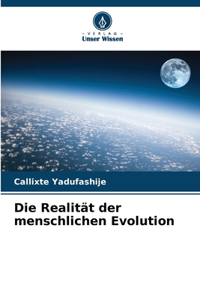 Realität der menschlichen Evolution