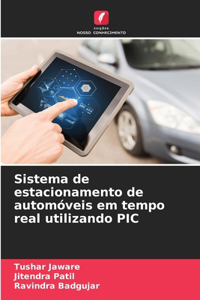 Sistema de estacionamento de automóveis em tempo real utilizando PIC