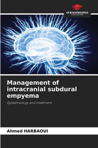 Management of intracranial subdural empyema
