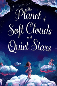 The Planet of Soft Clouds and Quiet Stars