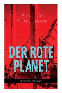 Der rote Planet (Dystopie-Klassiker)