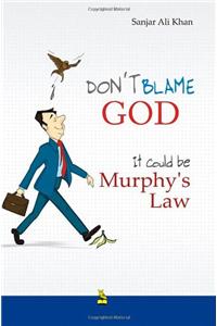 Don't Blame God