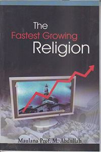 Fastest Growing Religion, The : Islam