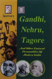Gandhi, Nehru, Tagore & Other Eminent Personalities Of Modern India