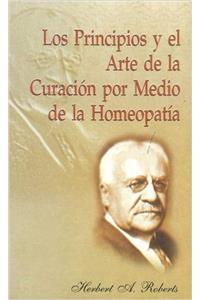 Principlos Y El Arte De La Curacion Por Medio De La Homeopatia