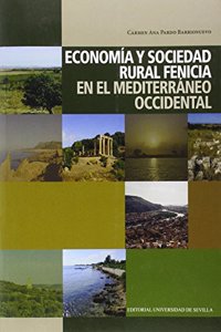 Economia y sociedad rural fenicia en el Mediterraneo Occidental