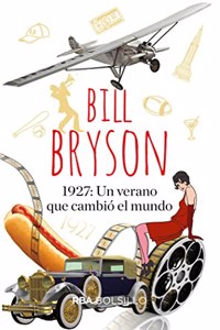 1927: Un verano que cambio el mundo