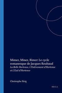 Mimer, Miner, Rimer: Le cycle romanesque de Jacques Roubaud
