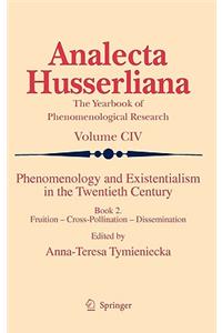 Phenomenology and Existentialism in the Twentieth Century