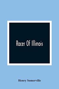 Racer Of Illinois