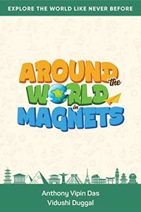 Around the World in Magnets
